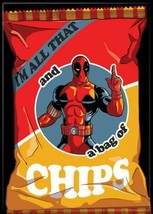 Marvels Deadpool I&#39;m All That And A Bag of Chips Refrigerator Magnet NEW... - £3.12 GBP