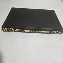 Lebanon - Fire and Embers : A History of the Lebanese Civil War by Dilip Hiro - £58.71 GBP