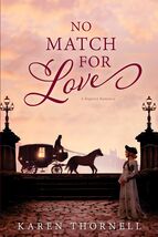 No Match for Love [Paperback] Karen Thornell - €9,05 EUR