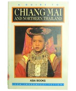 Guide to Chiang Mai and Northern Thailand Luca Invernizzi Tettoni PB Book - £7.81 GBP