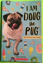 I Am Doug the Pug by Leslie Mosier, Scholastic (PB 2019) - £0.77 GBP