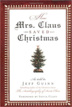 *How Mrs. Claus Saved Christmas by Jeff Guinn (Hardcover) with Slip Cover NEW - £7.71 GBP