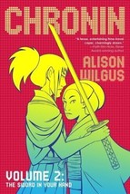 (FIRST EDITION) Chronin 2 : The Sword in Your Hand, Paperback by Wilgus, Alison - £11.05 GBP