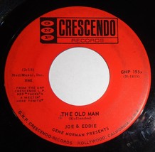 Joe &amp; Eddie CRESCENDO 195 The Old Man / There&#39;s A Meetin&#39; Here 45 RPM Record B3 - £3.15 GBP