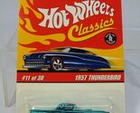 HOT WHEELS CLASSICS SERIES 2 AQUA 1957 THUNDERBIRD DIE CAST CAR MOSC - $9.99