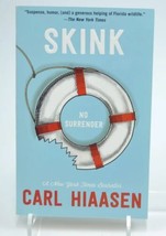 Skink By Carl Hiaasen - $7.99