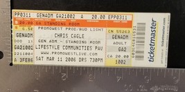 CHRIS CAGLE - MARCH 11, 2006 UNUSED WHOLE CONCERT TICKET - $15.00