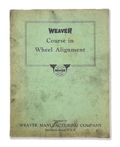 Weaver Shop Equipment, Educational Course in Wheel Alignment, Service Ma... - $12.55