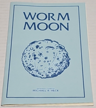 Worm Moon Drawings &amp; Things by Michael R. Heck - £4.74 GBP
