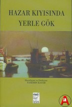 Hazar Kıyısında Yerle Gök - £35.53 GBP