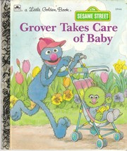 Grover Takes Care of Baby 1993 Little Golden Book Sesame Street - £5.43 GBP