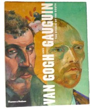 Douglas W. Druick, Peter Kort Zegers Van Gogh And Gauguin : The Studio Of The S - £171.77 GBP