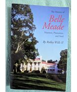 The History of Belle Meade (Nashville) 5th Printing 2015 - $12.95