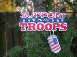 Support Our Troops Plaque with Dog Tag Dangle Christmas Ornament - $5.99