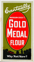 Victorian Trade Card Washburn Crosby&#39;s Eventually Gold Medal Flour Why Not Now? - £15.75 GBP