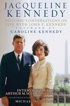 Jacqueline Kennedy: Historic Conversations on Life with John F. Kennedy by  Prof - £7.07 GBP