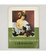 Caravaggio Masterpieces in Colour Batchworth Press London 11 Art Plates ... - £14.06 GBP