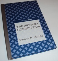 The Highway Horror Film (Palgrave Pivot) Bernice M. Murphy (Hardcover Bo... - £33.66 GBP