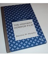 The Highway Horror Film (Palgrave Pivot) Bernice M. Murphy (Hardcover Bo... - £33.35 GBP