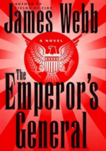 The Emperor&#39;s General - James Webb - 1st Edition Hardcover - NEW - £11.77 GBP