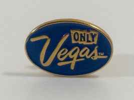 Only In Las Vegas Viva Experience Travel Souvenir Blue Lapel Pin - $9.89