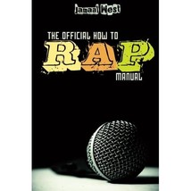 The Official How To Rap Manual Jamaal West - $13.00