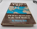 America B.C. Ancient Settlers in the New World Barry Fell HC book 1977 - $9.89