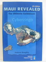 Maui Revealed The Ultimate Guidebook Andrew Doughty Travel Vacation PREO... - £7.55 GBP