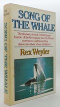 Rex Weyler Song Of The Whale 1st Edition 1st Printing - £48.76 GBP