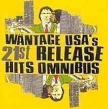 Wantage USA&#39;s 21st Release Hits Omnibus [Audio CD] Stars of the Dogon; Drunk Hor - £17.61 GBP