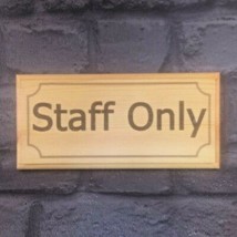 Staff Only Sign, Staff Room Plaque Door Office Gifts Shop Work Notices Wall 20 - £9.02 GBP