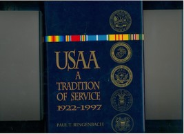 Usaa: A Tradition Of Service, 1922-1997 - Company History - £12.53 GBP