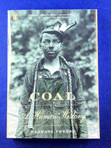 Coal : A Human History by Barbara Freese 2004  - £8.99 GBP