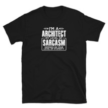 I&#39;m an Architect My Level of Sarcasm Depends on your Level of Stupidity T-shirt - £15.71 GBP