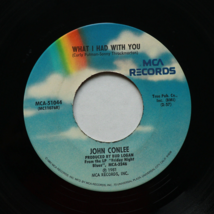 John Conlee - What I Had With You / We Belong In Love Tonight 45 rpm Vinyl 7&quot; - £9.79 GBP