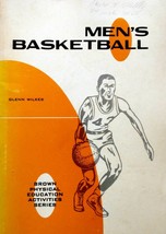 Men&#39;s Basketball (Brown Physical Ed. Activities Series) by Glenn Wilkes / 1967 - £4.54 GBP