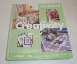 Jo Ann - Your Guide to Creativity -Crafting-Decorating-Quilting-Sewing Hardcover - £9.82 GBP