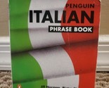 Phrase Book, Penguin Ser.: Penguin Italian Phrase Book by Pietro Giorget... - $0.94