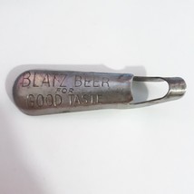 Blatz Beer For Good Taste Bottle Cap Opener Vintage Metal Church Key - $10.89