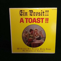 Ein Prosit “A Toast”  Vintage LP Recorded Live In Munich Germany Beer Drinking - £26.60 GBP