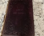 Vintage Ten Chapters in the Life of John Hancock by Laco 1857 Rare - $79.19