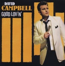 Good Lovin&#39; [Audio CD] Campbell, David - £7.04 GBP