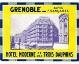 Hotel Moderne et des Trois Dauphins AD Card Grenoble 1930&#39;s - £13.96 GBP
