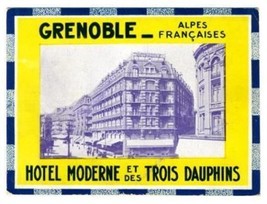 Hotel Moderne et des Trois Dauphins AD Card Grenoble 1930&#39;s - £13.94 GBP