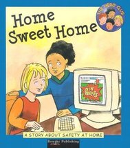 Home Sweet Home: A Story About Safety at Home (Hero Club Safety) Cindy L... - $28.70