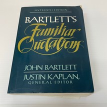 Bartlet&#39;s Familiar Quotations Reference Paperback Book by John Bartlet 1992 - £5.06 GBP