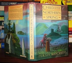 Woolley, Persia Child Of The Northern Spring 1st Edition 1st Printing - £37.72 GBP