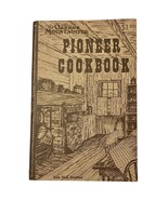 The Ozark Mountaineer Pioneer Cookbook 1975 Brandon Missouri Instructions - $16.67 CAD