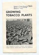 Growing Tobacco Plants Booklet Pennsylvania State University 1964 - $11.88