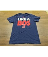 Boston Red Sox “Like a BOS” Men’s Blue MLB Baseball T-Shirt - Nike - Small - £12.76 GBP